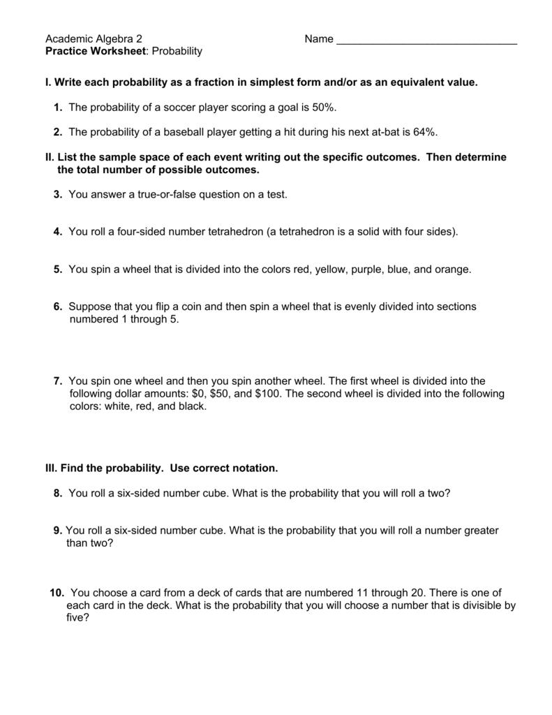 Academic Algebra 25 Name Practice Worksheet: Probability I. Write Within Algebra 2 Probability Worksheet