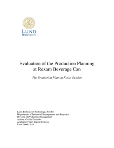 Evaluation of the Production Planning at Rexam Beverage Can