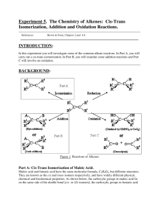 Experiment 5. The C Isomerization, Addition and Oxi Chemistry of