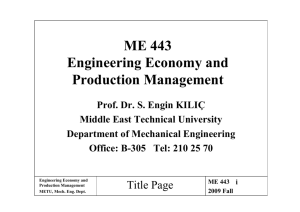 ME 443 Engineering Economy and Production Management