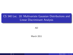 CS 340 Lec. 18: Multivariate Gaussian Distributions and Linear