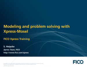 Modeling and problem solving with Xpress