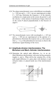 4.2 Amplitude division interferometers: The Michelson and