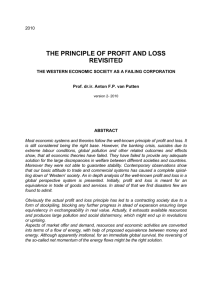 THE PRINCIPLE OF PROFIT AND LOSS REVISITED