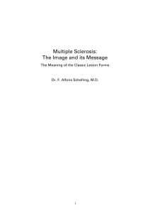 Multiple Sclerosis: The Image and its Message
