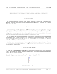 Math 103, Summer 2006 Geometry of Vectors, Matrix Algebra