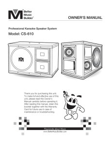 Model: CS-610 OWNER'S MANUAL OWNER'S MANUAL