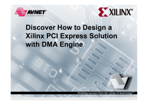 Discover How to Design a Xilinx PCI Express Solution with