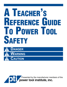 A TEACHER'S REFERENCE GUIDE TO POWER TOOL SAFETY