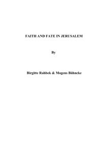FAITH AND FATE IN JERUSALEM By Birgitte Rahbek & Mogens