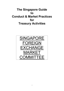 The Singapore Guide to Conduct & Market Practices for