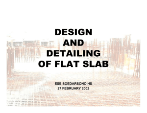 DESIGN AND DETAILING OF FLAT SLAB