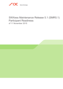 SWXess Maintenance Release 5.1 (SMR5.1) Participant Readiness