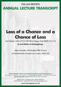 Loss of a Chance and a Chance of Loss: From Chaplin v Hicks