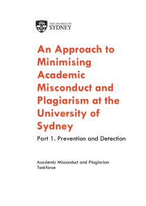 An Approach to Minimising Academic Misconduct and Plagiarism at