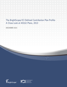 A Close Look at (401(k) Plans, 2013