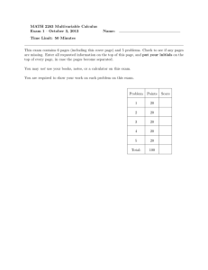 MATH 2263 Multivariable Calculus Exam 1 – October 3, 2013 Name