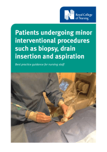 Patients undergoing minor interventional procedures such as biopsy