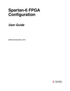 Spartan-6 FPGA Configuration User Guide (UG380)
