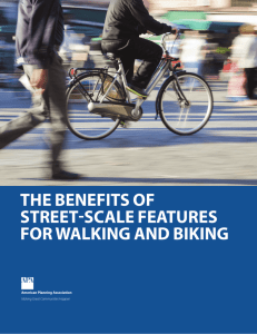the benefits of street-scale features for walking and biking