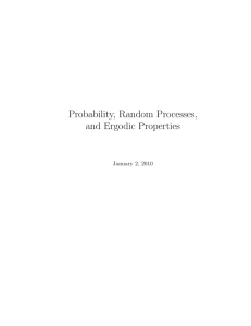 Probability, Random Processes, and Ergodic Properties