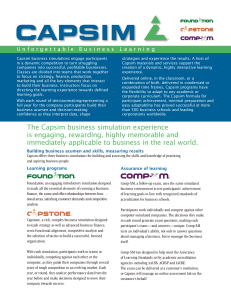 The Capsim business simulation experience is engaging, rewarding