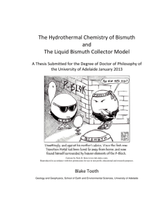 The Hydrothermal Chemistry of Bismuth and The Liquid Bismuth
