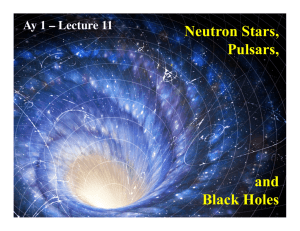 Neutron Stars, Pulsars, and Black Holes