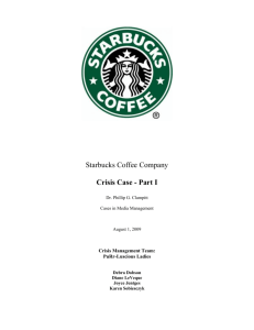 Starbucks Coffee Company Crisis Case - Part I
