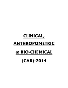 clinical, anthropometric & bio-chemical (cab)-2014