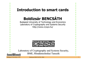 Introduction to smart cards Boldizsár BENCSÁTH