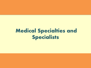 Medical Specialties and Specialists