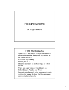Files and Streams