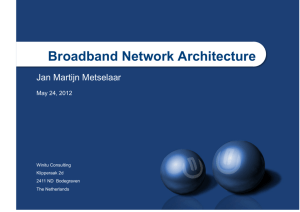 Broadband Network Architecture