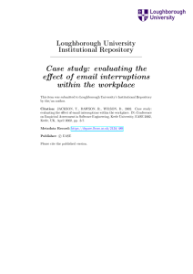 Case study: evaluating the e ect of email interruptions within the