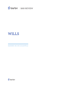 WILLS - BARBRI Bar Review
