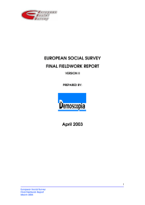 EUROPEAN SOCIAL SURVEY FINAL FIELDWORK REPORT April