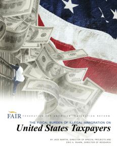 The Fiscal Burden Of Illegal Immigration On United States Taxpayers
