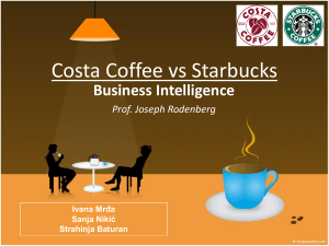 Costa Coffee vs Starbucks - Rodenberg Tillman & Associates