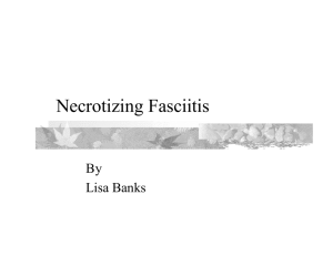 Necrotizing Fasciitis II