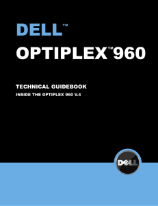 OptiPlex 960 Technical Guidebook Version 3