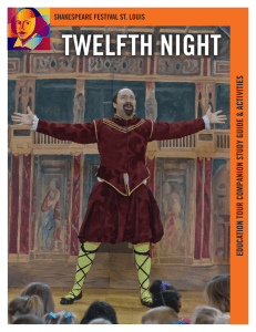 Twelfth Night Study Guide SFSTL - Shakespeare Festival St. Louis