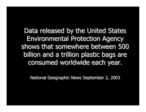 The Dangers of Plastic Bags