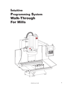 Walk-Through For Mills - Haas Automation®, Inc.