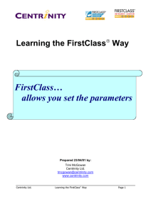 FirstClass… allows you set the parameters