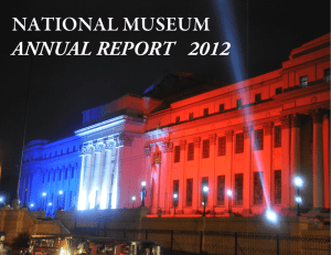 NATIONAL MUSEUM ANNUAL REPORT 2012 ATIONAL MUSEUM