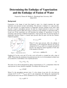 Determining the Enthalpy of Vaporization and the Enthalpy of Fusion