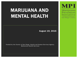 2015 - Marijuana and Mental Health - Marijuana Prevention Initiative