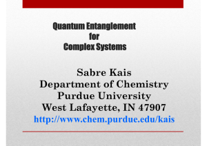 Sabre Kais D f Ch i Department of Chemistry Purdue University West