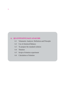 6. QUANTITATIVE SALT-ANALYSIS 6.1 Volumetric Analysis